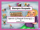 Siempre ocupada -Spanish Musical Echoing Slide Show for Co