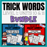 Sight/Trick Word Practice Pack (Level 1, Unit 10 AND Unit 11)