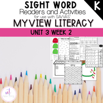 Preview of Sight Word Activities for use with Pearson MyView Literacy Kinder Unit 3 Week 2