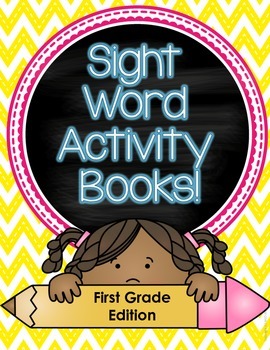 Sight Word Activity Books (First Grade) by Schoolalicious | TpT