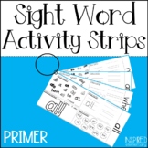 Primer Sight Words Activities | Sight Word Activity Strips