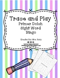 Sight Word Bingo Trace and Play (Dolch Primer)