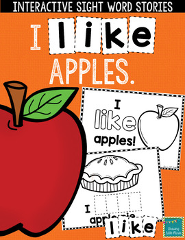 Preview of Sight Word Books:  "I LIKE Apples" Interactive reader
