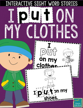 Preview of Sight Word Books:  "I PUT On My Clothes" Interactive reader
