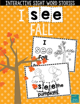 Preview of Sight Word Books:  "I SEE Fall" Interactive reader