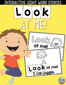 Preview of Sight Word Books:  "LOOK at Me!"  Printable Interactive reader