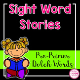 Sight Words Emergent Readers (Pre-Primer Dolch Words)