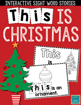 Preview of Sight Word Books:  "THIS is Christmas" Christmas Interactive reader