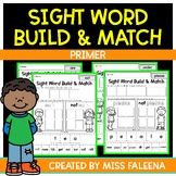 Sight Word Build and Match (Primer)