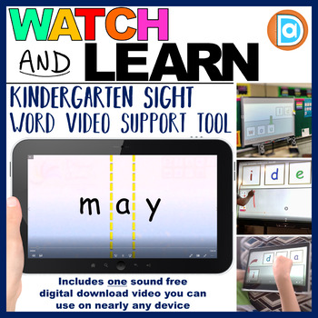 Preview of May | Watch & Learn Sight Words, Kindergarten Sight Word Support Resource