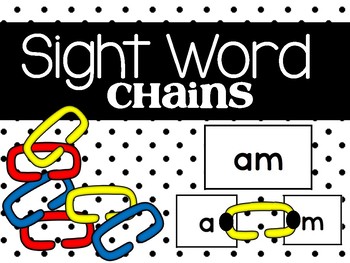 Sight Word Chains by Kate in Kinder | Teachers Pay Teachers