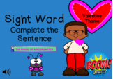 Sight Word~Complete the Sentence~Valentine's Day Version (