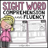 Sight Word Comprehension and Fluency Practice