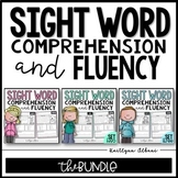 Sight Word Comprehension and Fluency Practice by Kaitlynn Albani