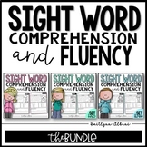 Sight Word Comprehension and Fluency Practice - BUNDLE