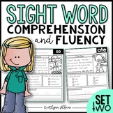 Sight Word Comprehension and Fluency Practice - SET 2