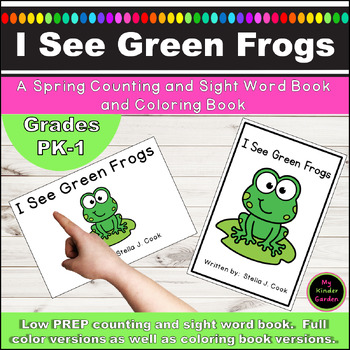 Preview of Sight Word & Counting Decodable Spring Book & Coloring Book I See Green Frogs