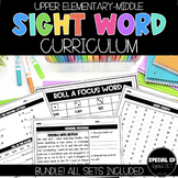 Sight Word Curriculum BUNDLE (Upper Elementary-Middle)