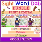 Sight Word Dab Bundle with Digital Resource | Google Slides 