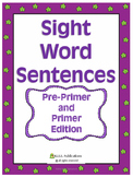 Sight Word Fill-In Sentences Pre Primer / Primer Edition