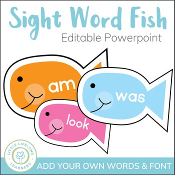 Sight Word Fish Game - Editable by Little Lifelong Learners