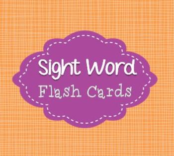 Preview of Sight Word Flash Cards