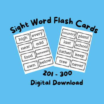 Sight Word Flash Cards Frys 201 - 300 by JJsCreativity | TPT