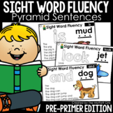 Sight Word Fluency Pyramid Sentences Practice Pre-Primer G