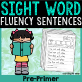 Sight Word Fluency Sentences {Pre-Primer}