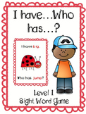 Sight Word Game: I have...Who has...? Level 1