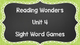 Sight Word Games - Reading Wonders 1st Grade Unit 4