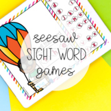 Sight Word Games for Seesaw (Distance Learning)