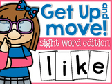 Sight Word Get Up and Get Moving!