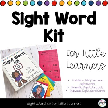 Preview of Sight Word Kit for Little Learners - Editable Add your own sight words
