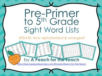 Preview of Sight Word Lists for Pre-primer, Primer, 1st, 2nd, 3rd, 4th, & 5th Grade