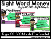 Sight Word Money: Fry's 100-300 Words (The Bundle)