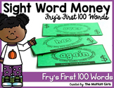 Sight Word Money: Fry's First 100 Words