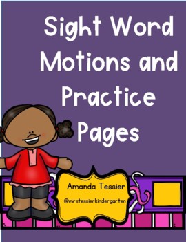 Preview of Sight Word Motion Instructions/Video and Practice Pages