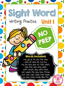 Preview of Sight Word No Prep Writing Practice Unit 1