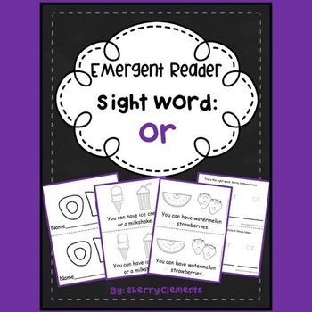 Preview of Sight Word OR | Emergent Readers | FRY Sight Words | Food