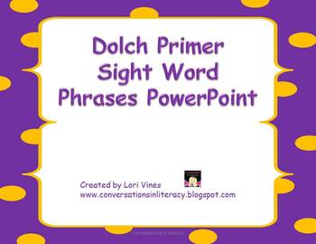 Preview of Sight Word Phrases Dolch Primer PowerPoint
