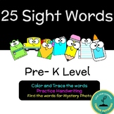Sight Word Practice- 25 PreK Words