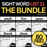 Sight Word Practice LIST 11/11 BUNDLE