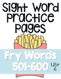 Sight Word Practice Pages for Fry Words 501-600