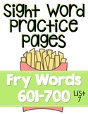Sight Word Practice Pages for Fry Words 601-700