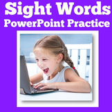 Sight Word Practice PowerPoint Lesson Kindergarten 1st 2nd