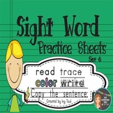 Sight Word Practice Sheets {Read, Trace, Color, Copy, & Write} - Fry Set 6