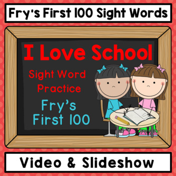 Preview of Sight Word Practice Video, Fry's First 100, School
