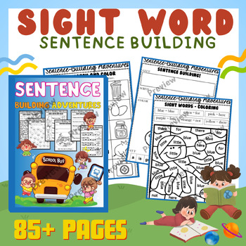 Preview of Sight Word Practice and Sentence Building Adventure: Cut, Paste, and Learn (85+)
