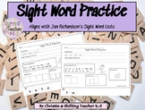 Sight Word Practice - Aligns with Jan Richardson's Sight W